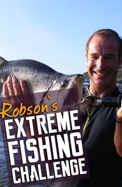 Robson's Extreme Fishing Challenge