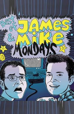 James & Mike Mondays