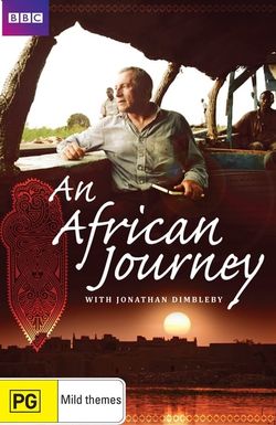 An African Journey with Jonathan Dimbleby