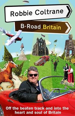 Robbie Coltrane: B-Road Britain