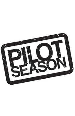 Pilot Season