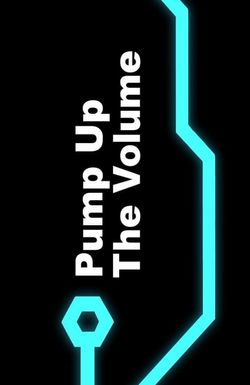 Pump Up the Volume