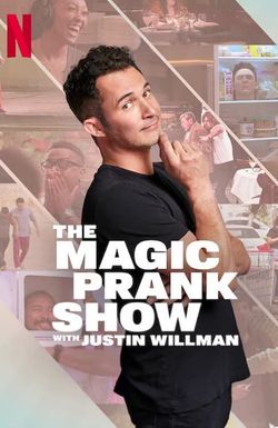 The Magic Prank Show with Justin Willman