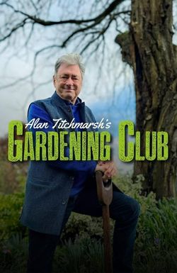 Alan Titchmarsh's Gardening Club