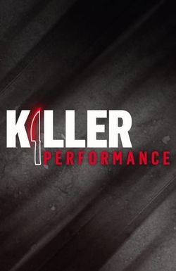 Killer Performance