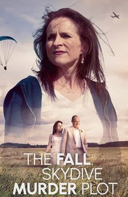 The Fall: Skydive Murder Plot