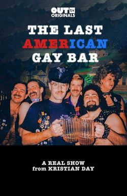 The Last American Gay Bar