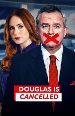 Douglas Is Cancelled