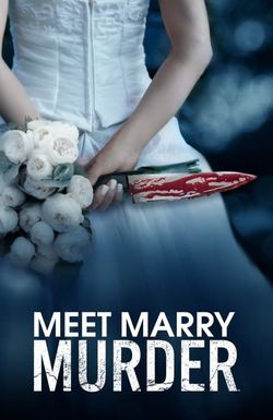 Meet Marry Murder