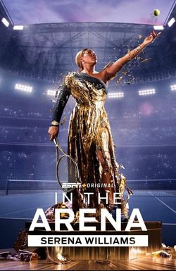 In the Arena: Serena Williams