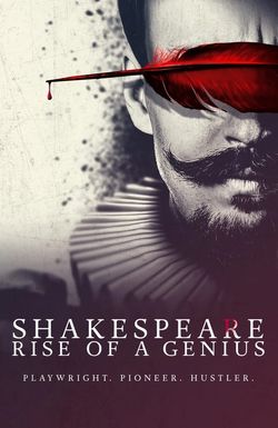 Shakespeare, Rise of a Genius