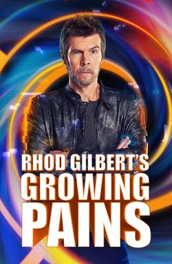 Rhod Gilbert's Growing Pains