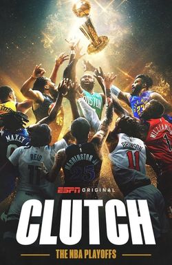 Clutch: The NBA Playoffs