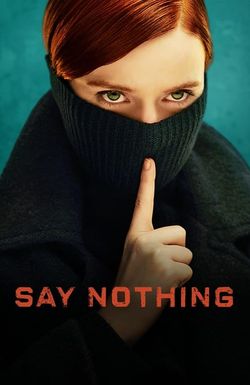 Say Nothing