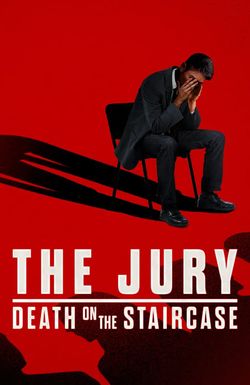 The Jury: Death on the Staircase