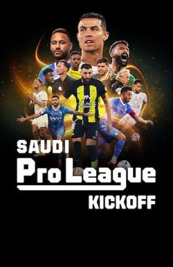 Saudi Pro League: Kickoff