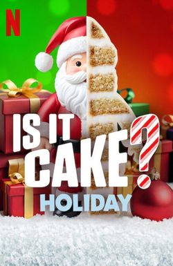 Is It Cake? Holiday