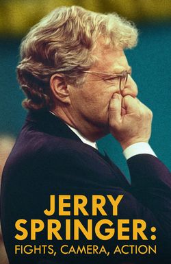 Jerry Springer: Fights, Camera, Action