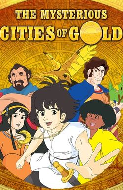 The Mysterious Cities of Gold