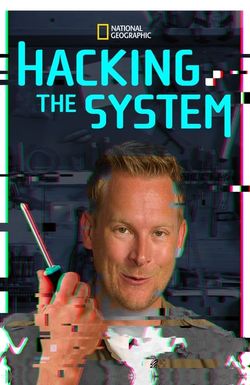 Hacking the System