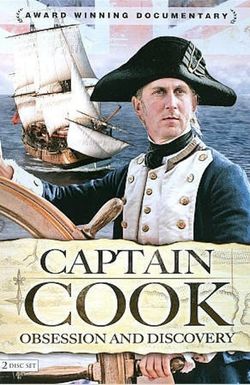 Captain Cook: Obsession and Discovery