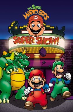 The Super Mario Bros. Super Show!