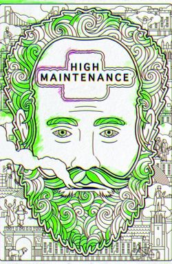 High Maintenance