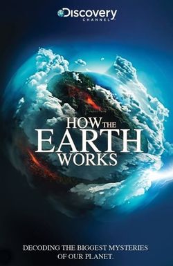 How the Earth Works