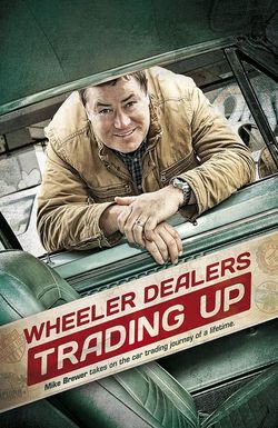 Wheeler Dealers: Trading Up