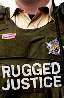 Rugged Justice