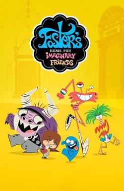 Foster's Home for Imaginary Friends