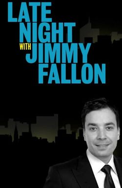 Late Night with Jimmy Fallon