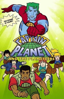 Captain Planet and the Planeteers