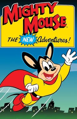 Mighty Mouse: The New Adventures