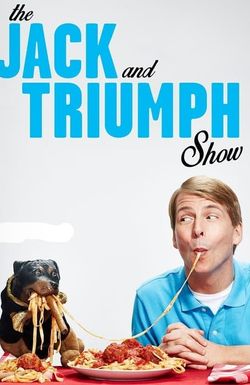 The Jack and Triumph Show