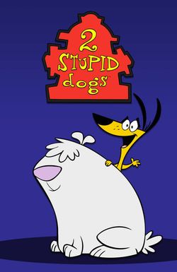 2 Stupid Dogs