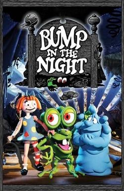 Bump in the Night