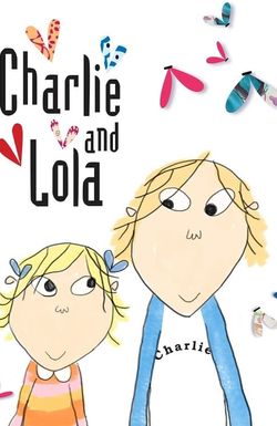 Charlie and Lola