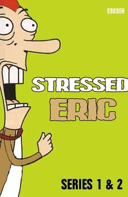 Stressed Eric