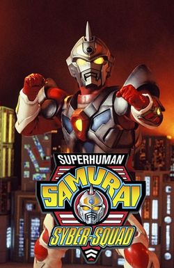 Superhuman Samurai Syber-Squad