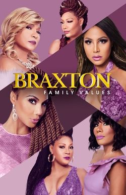 Braxton Family Values