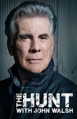 The Hunt with John Walsh