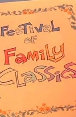 Festival of Family Classics