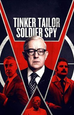 Tinker Tailor Soldier Spy