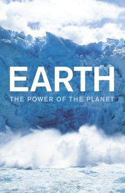 Earth: The Power of the Planet