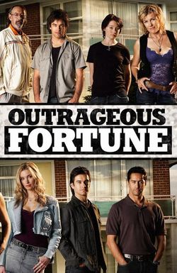 Outrageous Fortune