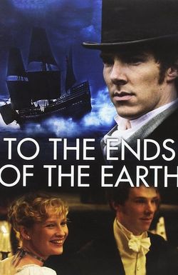 To the Ends of the Earth