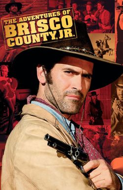 The Adventures of Brisco County, Jr.