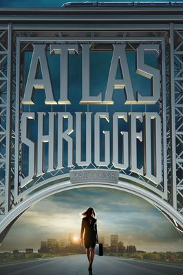 Atlas Shrugged: Part I