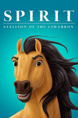 Spirit: Stallion of the Cimarron